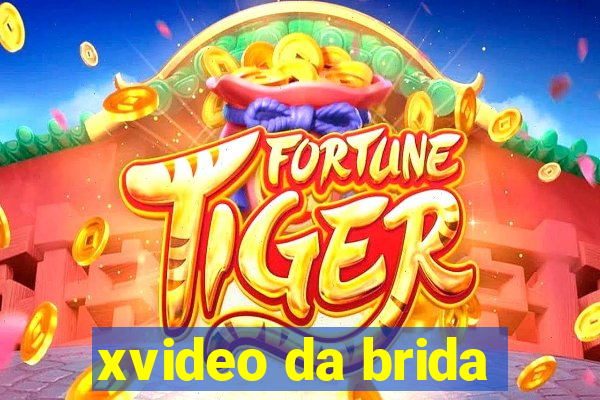 xvideo da brida